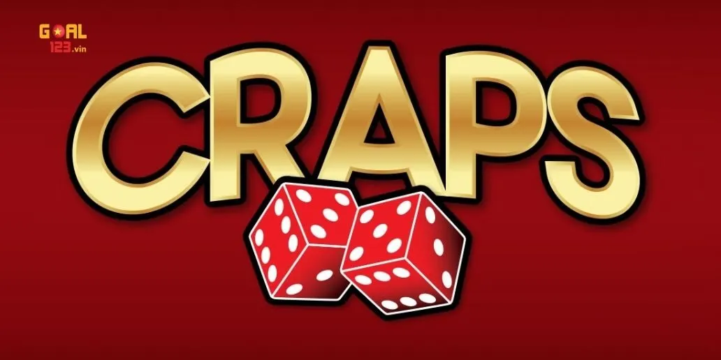 Craps Goal123 - Cẩm Nang Cá Cược Từ A-Z